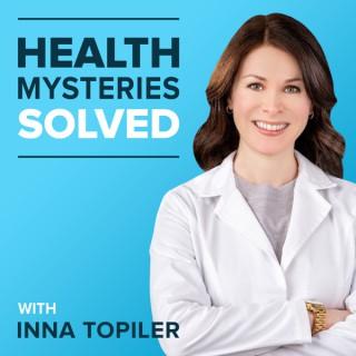 Health Mysteries Solved