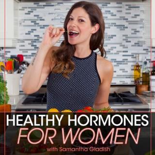 Healthy Hormones for Women Podcast