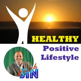 Healthy Positive Lifestyle: Holistic Lifestyle and Coaching with Dr. Jin