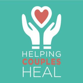 Helping Couples Heal Podcast