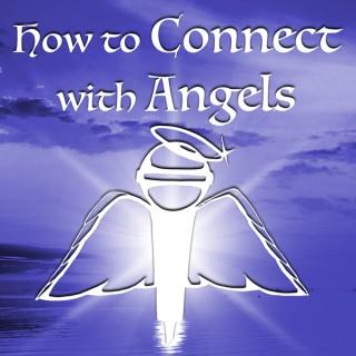 How to Connect with Angels Podcast