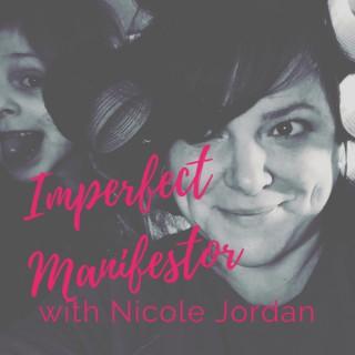 Imperfect Manifestor Podcast