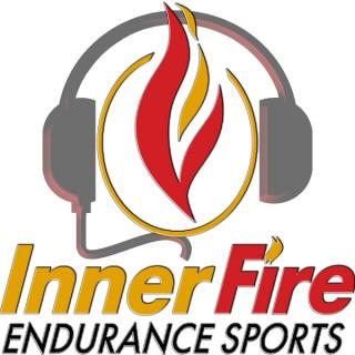 Inner Fire Endurance Sports Podcast
