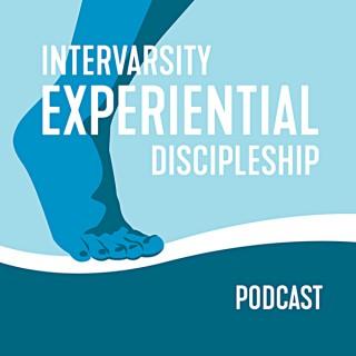 InterVarsity's Experiential Discipleship Podcast