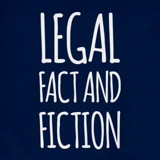 Legal Fact And Fiction