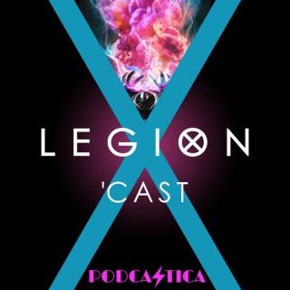 Legion 'Cast