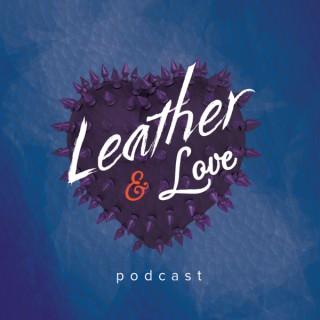 Leather + Love