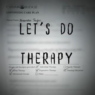 Let's Do Therapy