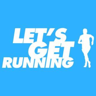 Let's Get Running Podcast