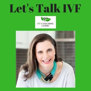 Let's Talk IVF