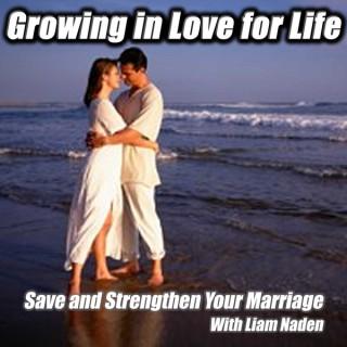Liam Naden | Growing in Love for Life