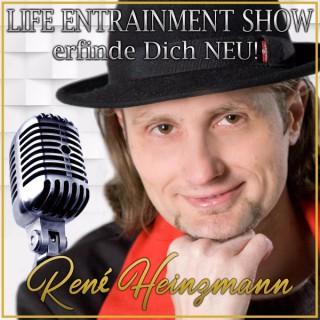 Life Entrainment Podcast - René Heinzmann
