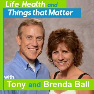 Life, Health and Things That Matter