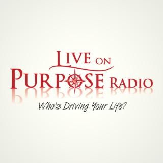Live on Purpose Radio