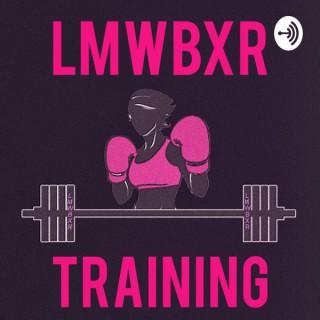 LMWBXR Training