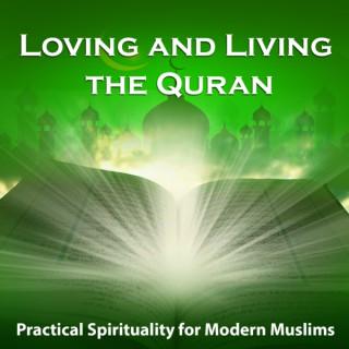 Loving and Living the Quran