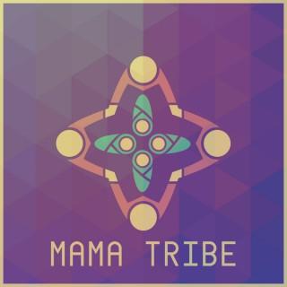 Mama Tribe