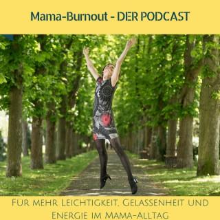 Mama-Burnout - DER Podcast