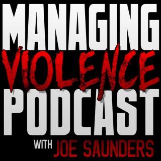 Managing Violence Podcast