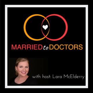 Married to Doctors