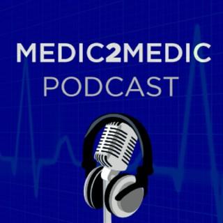Medic2Medic Podcast