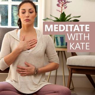 Meditate with Kate
