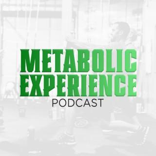 Metabolic Experience Podcast