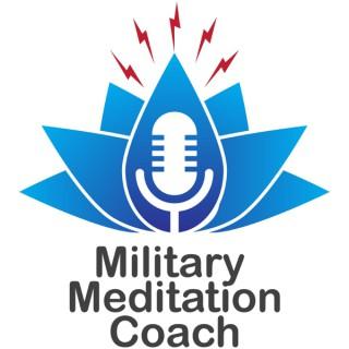 Military Meditation Coach Podcast