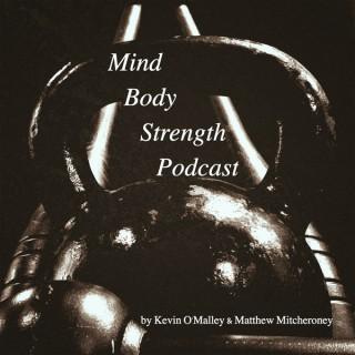 Mind Body Strength Podcast