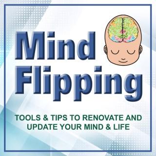 Mind Flipping Podcast