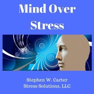 Mind Over Stress