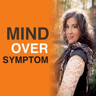 Mind Over Symptom