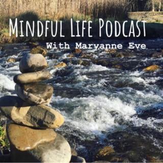 Mindful Life Podcast