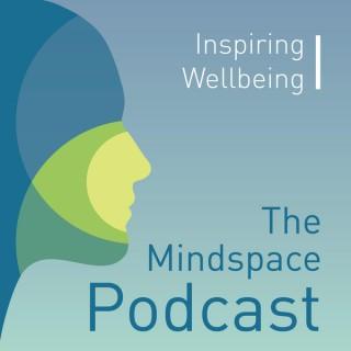 Mindspace Podcast: Inspiring Wellbeing