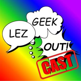 Lez Geek Out!cast