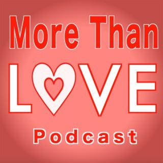 More Than Love Podcast