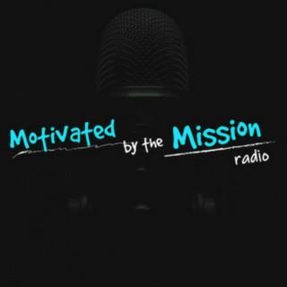 Motivated By The Mission