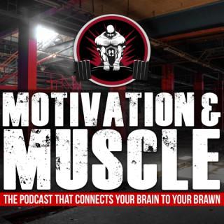 Motivation and Muscle - FBC