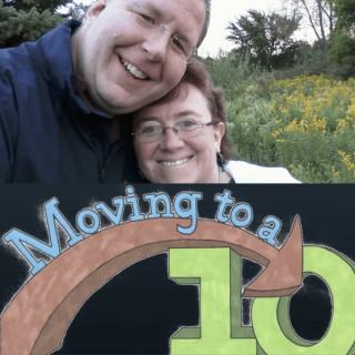 Moving to a Ten - A Podcast Dedicated To Improving Relationships and Marriages