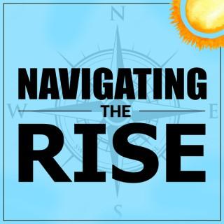 Navigating the Rise