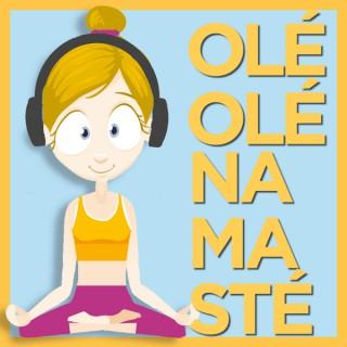 Olé Olé Namasté