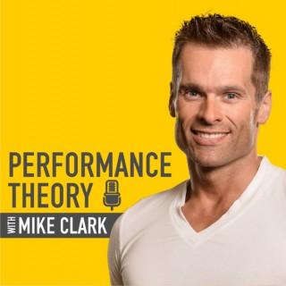 Performance Theory with Mike Clark