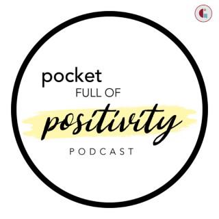 Pocket Full of Positivity