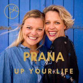 Prana up your Life. Dein Podcast für mehr Lebensenergie.