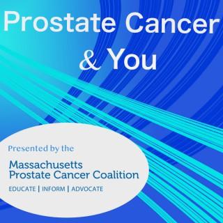 Prostate Cancer and You