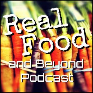 Real Food and Beyond Podcast