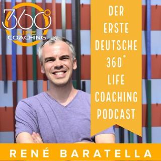René Baratella - Der erste deutsche 360° Life Coaching Podcast