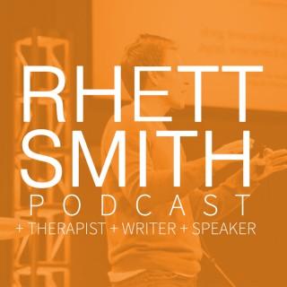 Rhett Smith Podcast