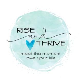 Rise and Thrive Show