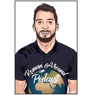 Roman Around Podcast